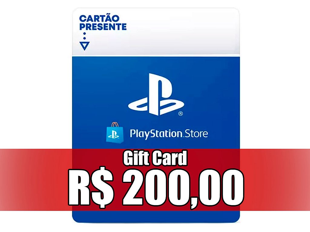 Gift Card de R$200,00 para Playstation (PS3, PS4 e PS5)